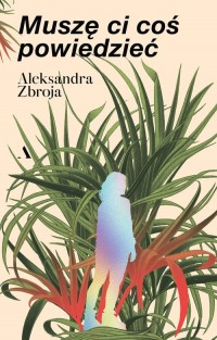 Muszę Ci coś powiedzieć - okładka książki