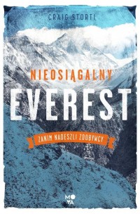 Nieosiągalny Everest. Zanim nadeszli - okłakda ebooka