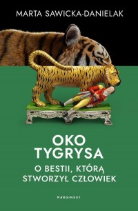 Oko tygrysa. Opowieść o bestii, - okłakda ebooka