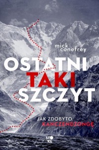 Ostatni taki szczyt. Jak zdobyto - okłakda ebooka