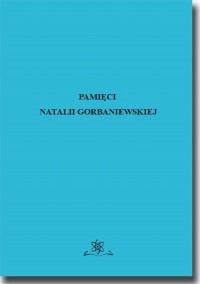 Pamięci Natalii Gorbaniewskiej - okłakda ebooka