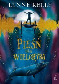 Pieśń dla wieloryba - okładka książki