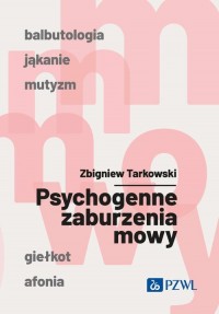 Psychogenne zaburzenia mowy - okładka książki