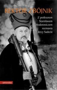 Rektor zbójnik. Z profesorem Stanisławem - okłakda ebooka