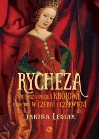 Rycheza pierwsza polska królowa. - okłakda ebooka