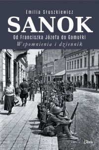 Sanok. Od Franciszka Józefa do - okładka książki