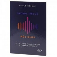 Słowo Twoje, mój głos - okładka książki