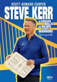 Steve Kerr. Od Chicago Bulls do - okłakda ebooka