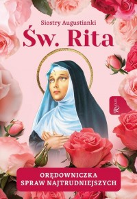 Święta Rita Orędowniczka spraw - okładka książki