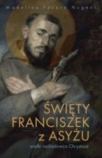 Święty Franciszek z Asyżu - wielki - okładka książki