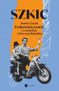 Szkic Hanka i Jacek Fedorowiczowie - okłakda ebooka