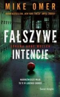 Tajemnice Abby Mullen. Tom 2. Fałszywe - okładka książki