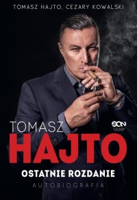 Tomasz Hajto. Ostatnie rozdanie. - okłakda ebooka