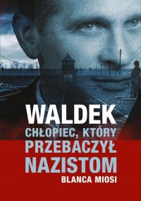 Waldek. Chłopiec, który przebaczył - okłakda ebooka