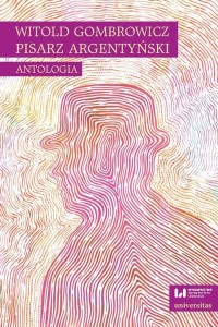 Witold Gombrowicz, pisarz argentyński. - okłakda ebooka