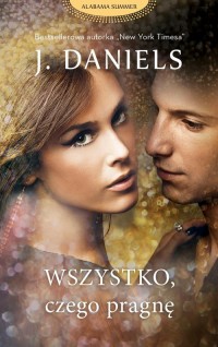 Wszystko, czego pragnę - okładka książki