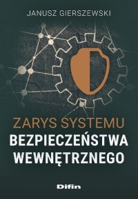 Zarys systemu bezpieczeństwa wewnętrznego - okładka książki