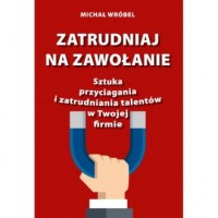 Zatrudniaj na zawołanie. Sztuka - okładka książki