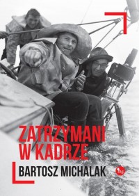 Zatrzymani w kadrze - okłakda ebooka
