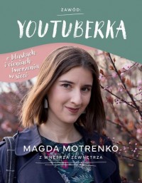 Zawód: youtuberka. O blaskach i - okłakda ebooka