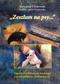 Zeszłam na psy…. Opowieść o Krystynie - okłakda ebooka
