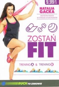 Zostań fit. Trening A & trening - okładka książki