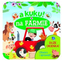A kuku! Na farmie. Otwórz i sprawdź! - okładka książki