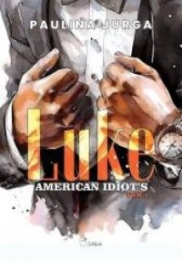 American Idiot s. Tom 1. Luke - okładka książki