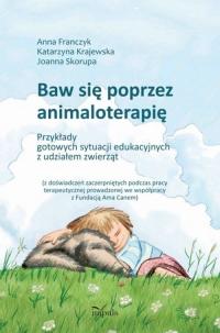 Baw się poprzez animaloterapię. - okłakda ebooka