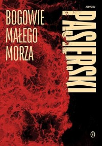 Bogowie małego morza - okładka książki