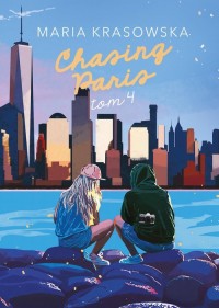 Chasing Paris. Tom 4 - okładka książki