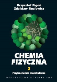 Chemia fizyczna. Tom 2. Fizykochemia - okłakda ebooka