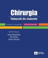 Chirurgia. Podręcznik dla studentów - okładka książki