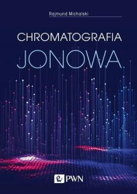 Chromatografia jonowa. Teoria i - okłakda ebooka