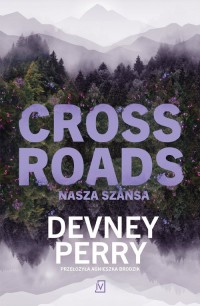 Crossroads. Nasza szansa - okładka książki