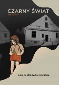 Czarny świat. Bez wyjścia - okłakda ebooka