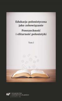 Edukacja polonistyczna jako zobowiązanie. - okłakda ebooka