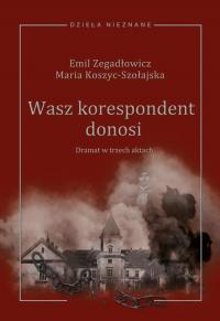 Emil Zegadłowicz, Maria Koszyc-Szołajska, - okłakda ebooka