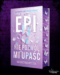 Epi Nie pozwól mi upaść - okładka książki
