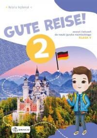 Gute Reise! 2 Zeszyt ćwiczeń. Szkoła - okładka podręcznika