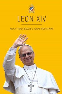 LEON XIV. Niech pokój będzie z - okładka książki