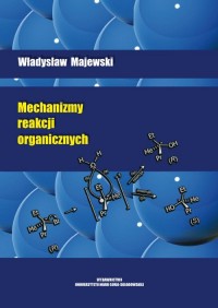 Mechanizmy reakcji organicznych - okłakda ebooka