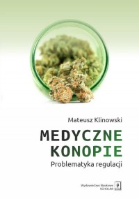 Medyczne konopie. Problematyka - okładka książki