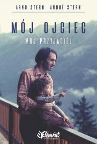 Mój ojciec mój przyjaciel - okłakda ebooka