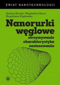 Nanorurki węglowe. Otrzymywanie, - okłakda ebooka