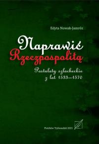 Naprawić Rzeczpospolitą. Postulaty - okłakda ebooka