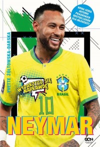 Neymar. Chłopak, który urodził - okładka książki