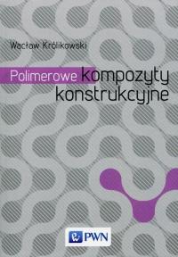 Polimerowe kompozyty konstrukcyjne - okłakda ebooka