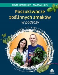 Poszukiwacze roślinnych smaków - okładka książki