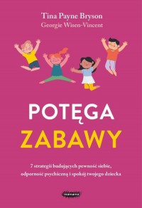 Potęga zabawy 7 strategii budujących - okładka książki